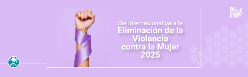 Día Internacional para la Eliminación de la Violencia contra la Mujer 2025